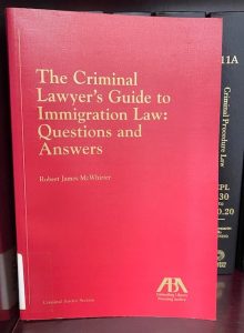 The Criminal Lawyers Guide to Immigration Law